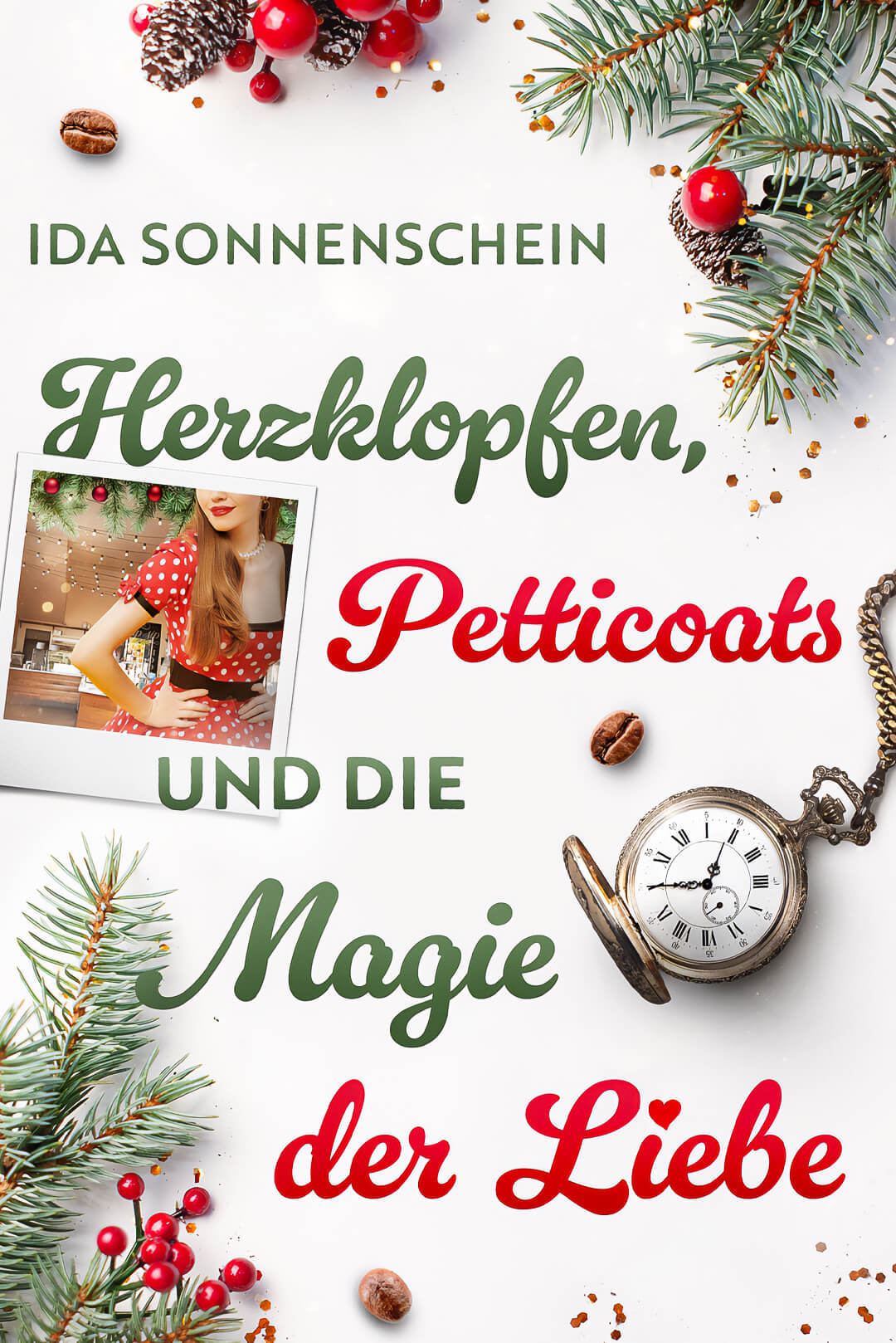 Herzklopfen, Petticoats und die Magie der Liebe